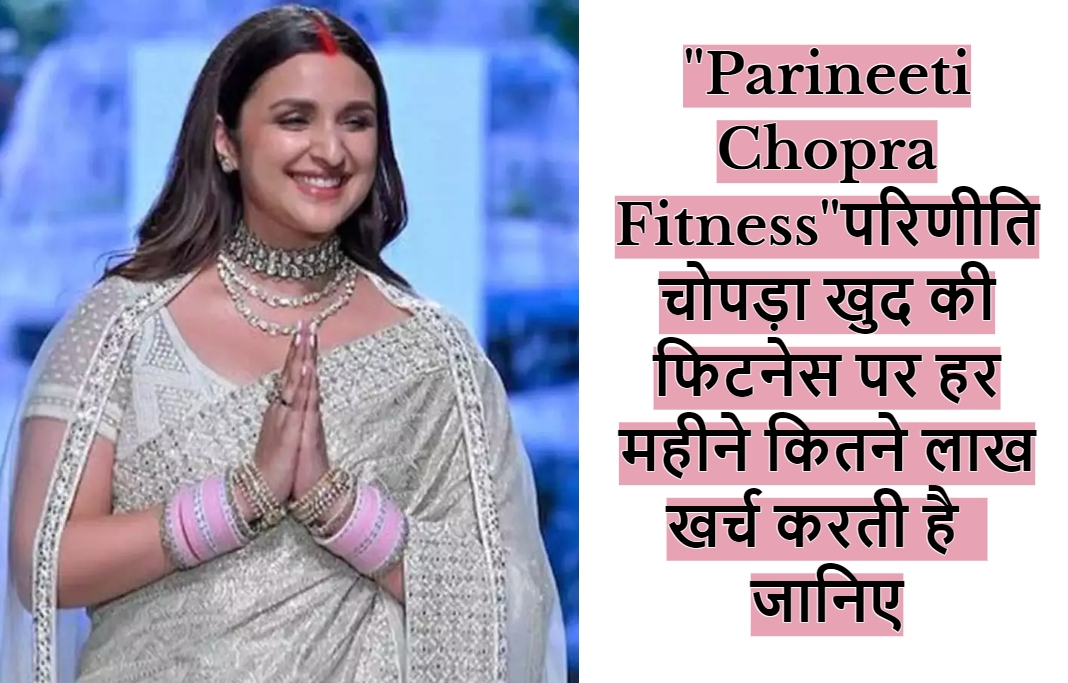 Parineeti Chopra Fitness